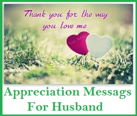 appreciation messages and letters husband appreciation letter to husband