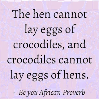 Be You African Proverbs