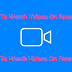How to Find Videos On Facebook