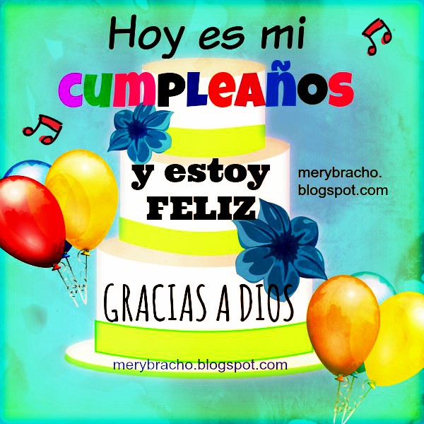 pantalones charla Juguetón Hoy es mi Cumpleaños, Feliz Cumpleaños a mí. Mi (Tarjeta con mi mensaje) |  Entre Poemas Cristianos, Frases, Vivencias y Cumpleaños