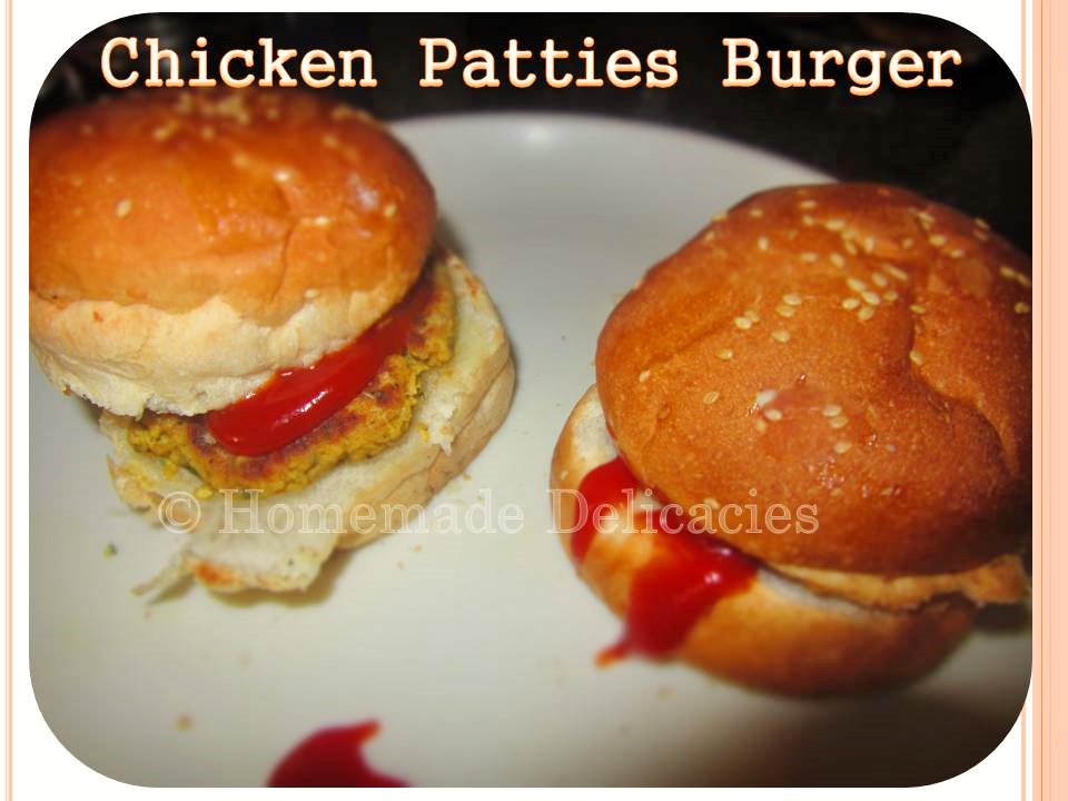 Homemade Delicacies Chicken Patties Burger