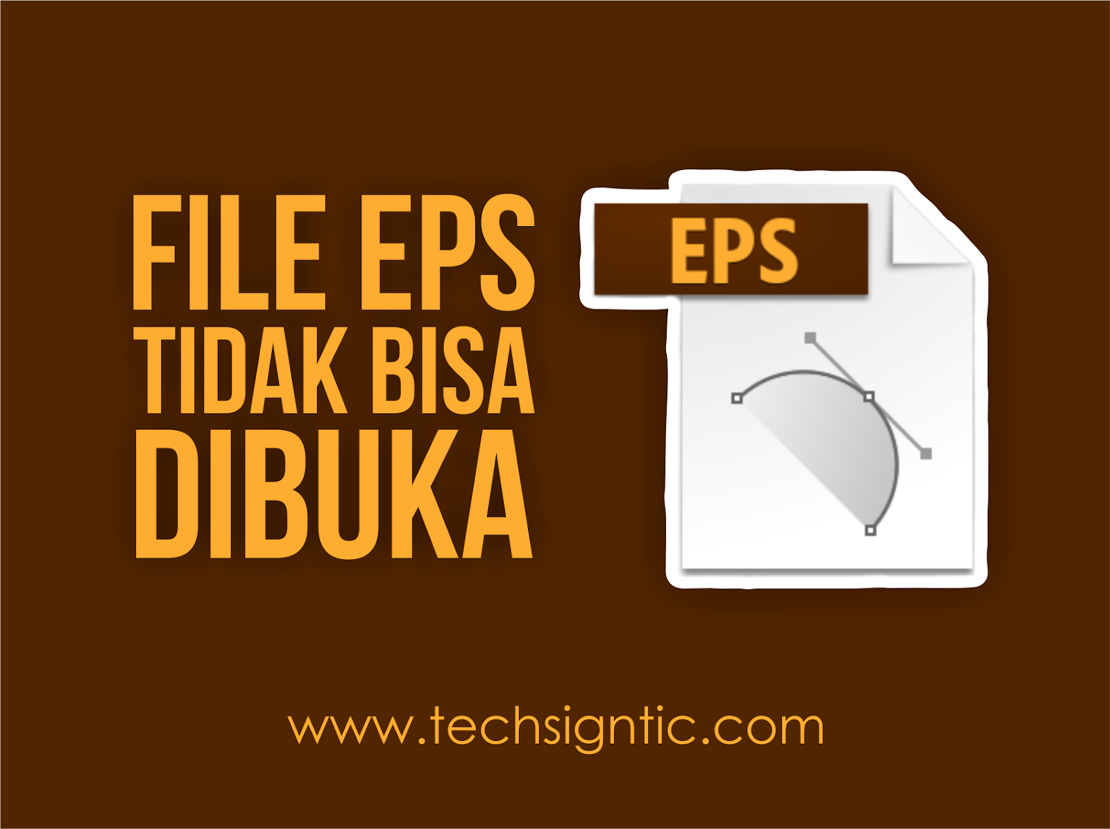 File Eps Tidak Bisa Dibuka Di Coreldraw Apa Yang Harus Dilakukan Techsigntic File Eps Tidak Bisa Dibuka Di Coreldraw Apa Yang Harus Dilakukan Techsigntic