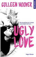 http://lachroniquedespassions.blogspot.fr/2014/12/ugly-love-colleen-hoover.html