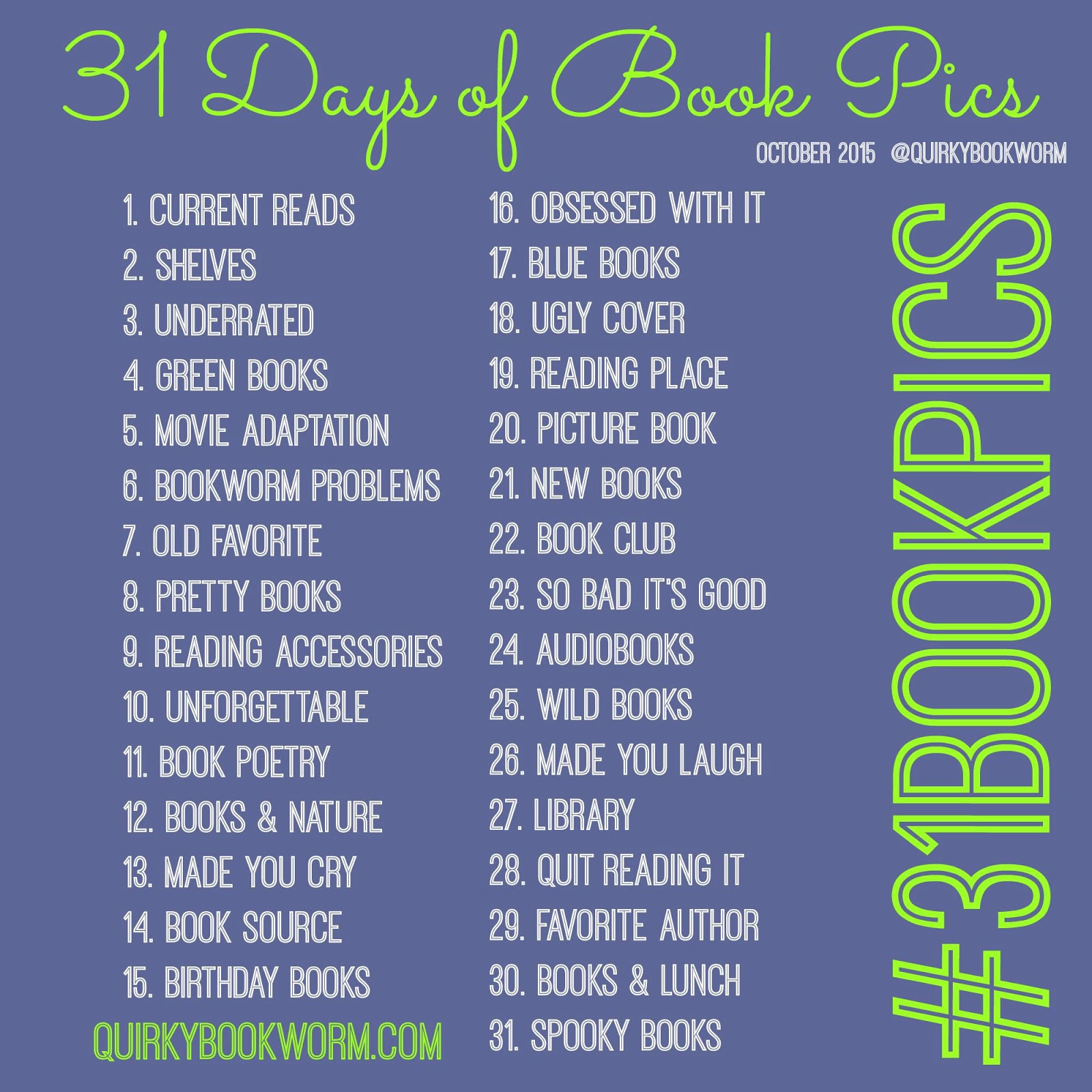 Quirky Bookworm: 31 Days of Book Pics - #31bookpics