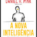 Gestão Plus | "A Nova Inteligência da era da informação à era conceptual" de Daniel H. Pink