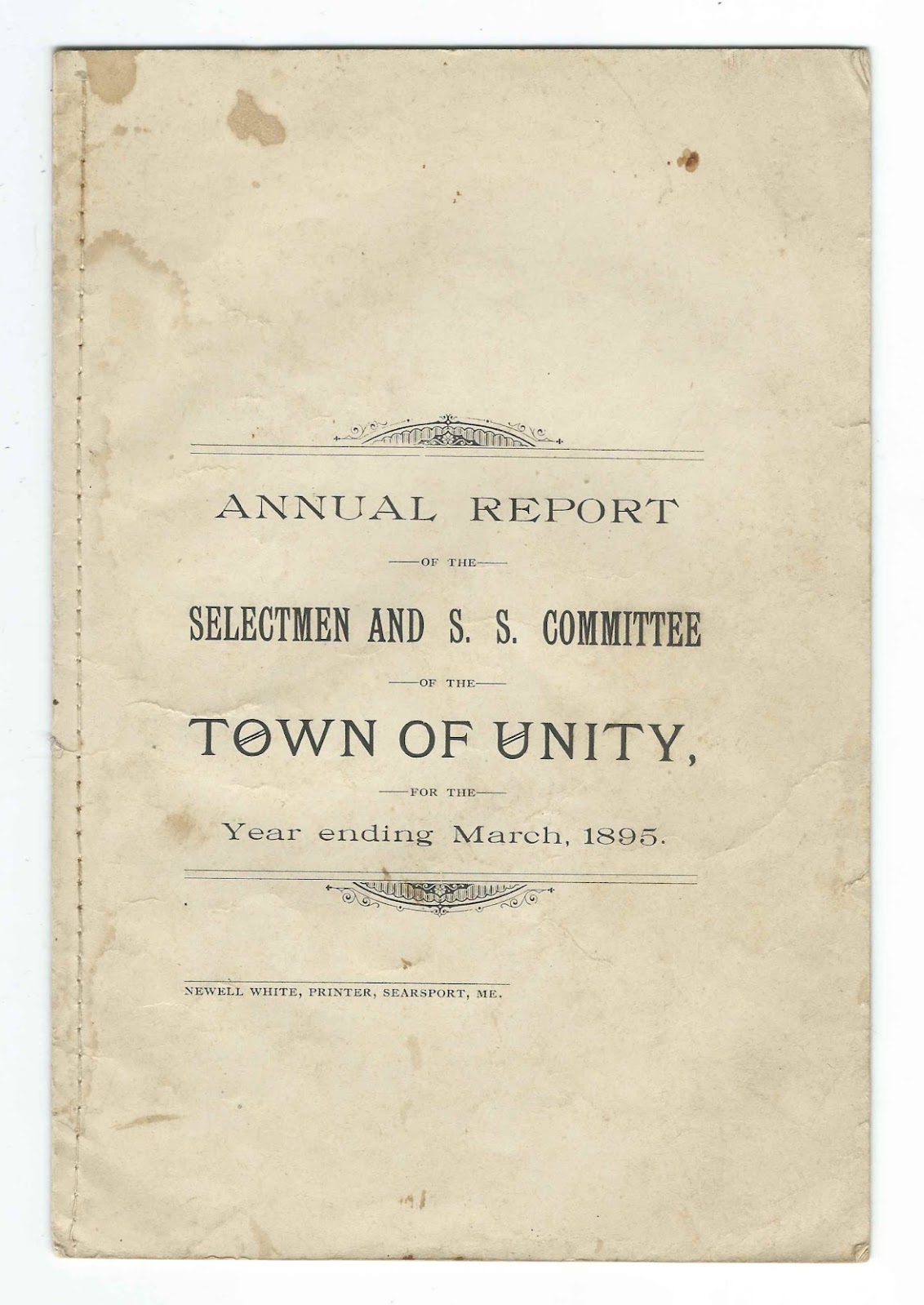 Heirlooms Reunited 18941895 Annual Report of the Town of Unity, Maine