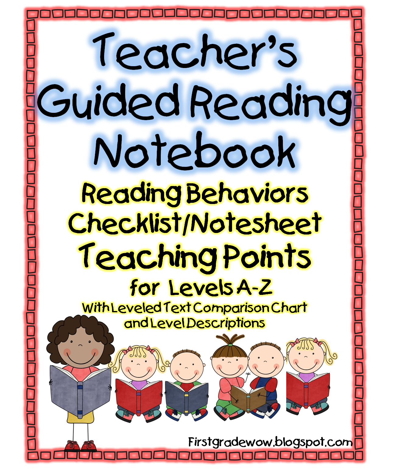 First Grade Wow Guided Reading Teacher s Notebook Levels A Z First Grade Wow Guided Reading Teacher s Notebook Levels A Z