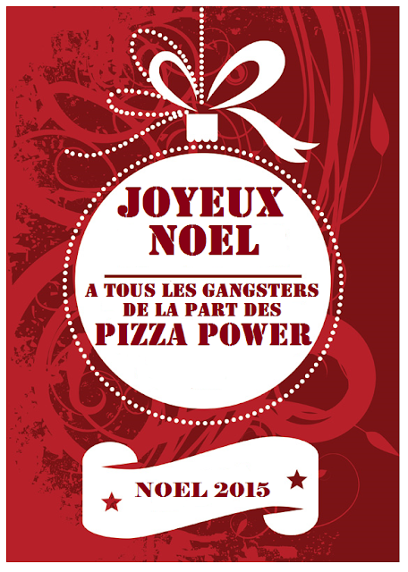 PIZZA POWER: JOYEUX NOEL les Gangsters!