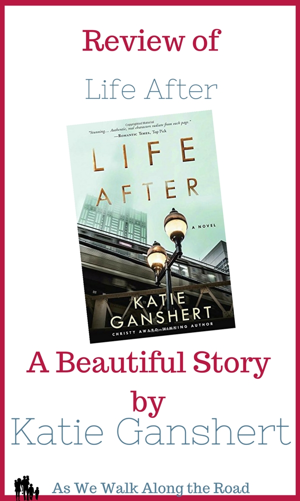 Review of Life After by Katie Ganshert Review of Life After by Katie Ganshert