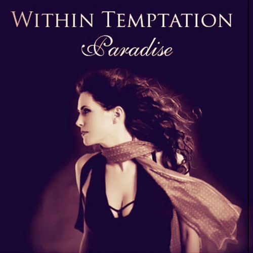 Within Temptation Ft. Tarja - Paradise (What About Us)