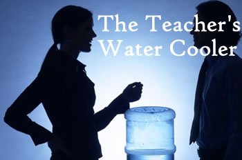 The Teacher's Water Cooler