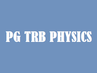 PG TRB PHYSICS QUESTION PAPER UPTADE - APEX CARE ACADEMY, RASIPURAM