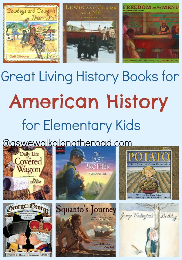 Living books for American history for elementary kids Living Books for American history for elementary kids