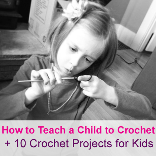 How to Teach a Child to Crochet 