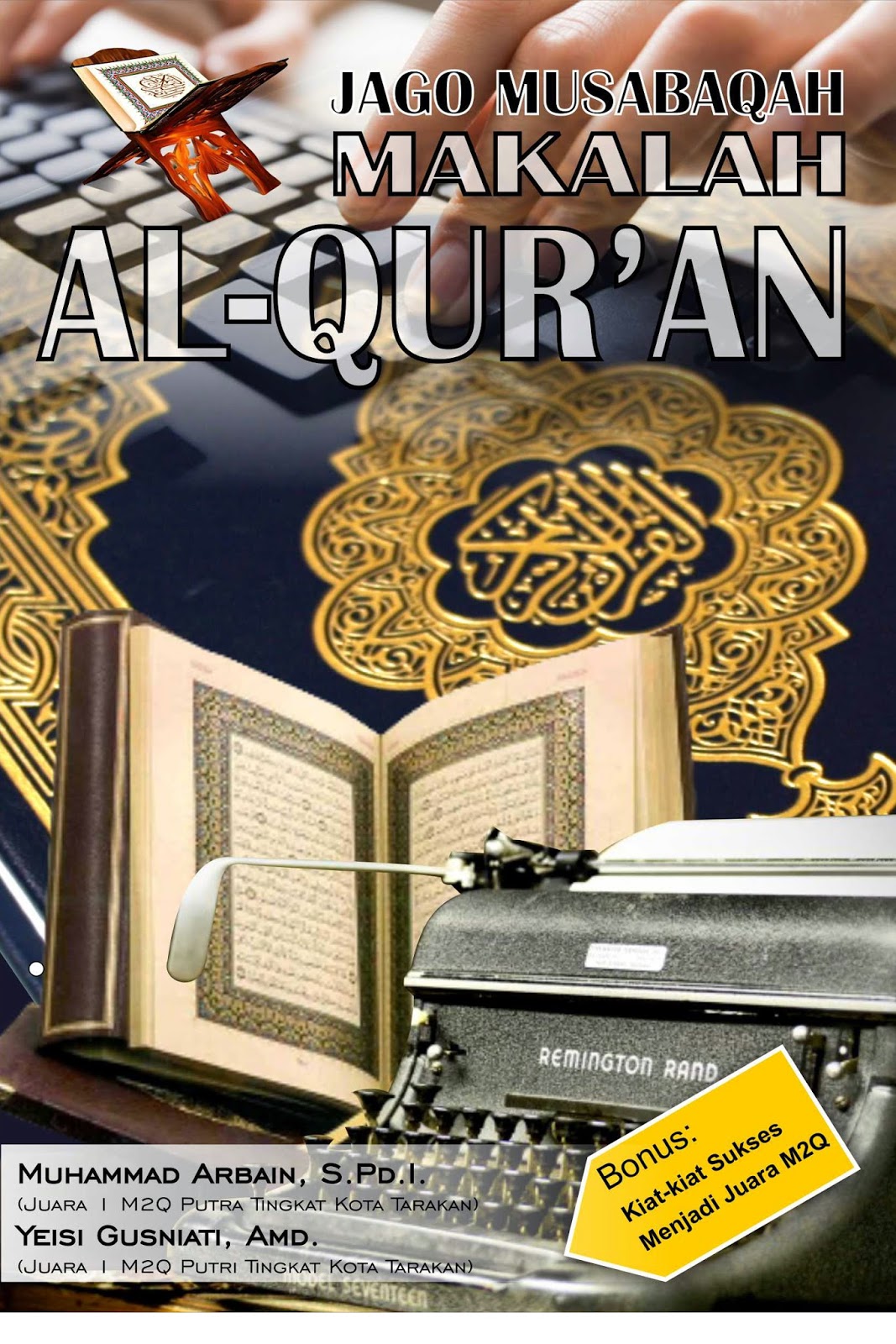 12 Tips Jago Musabaqah Makalah Al Qur An M2q Mmq Lkta