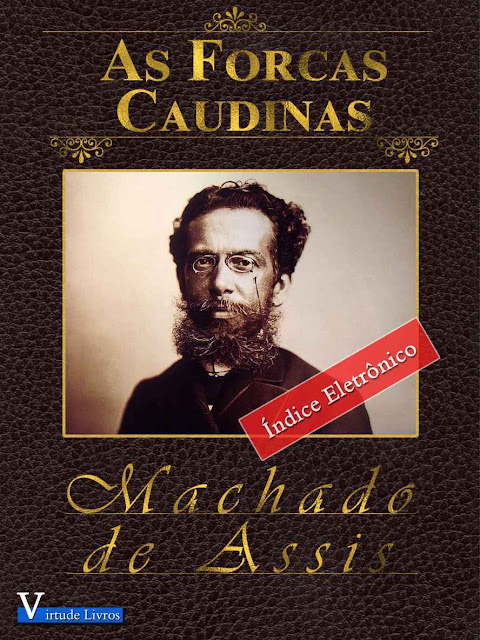 As Forças Caudinas - Machado de Assis
