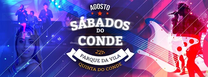 "SÁBADOS DO CONDE" AQUECEM NOITES DE VERÃO!