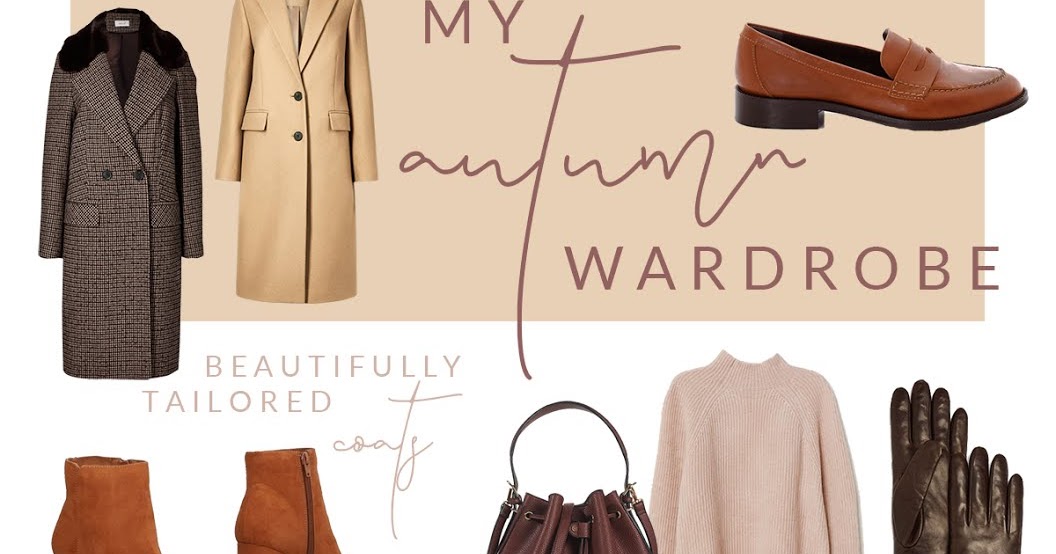 MY AUTUMN WARDROBE. | Barely There Beauty - A Lifestyle Blog from the ...