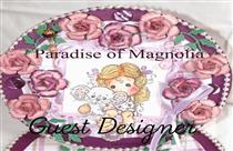 Guest Designer of Paradise of Magnolia