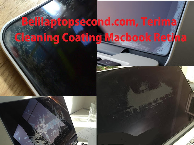 Jasa Cleaning Staingate Coating LED Screen MacBook Retina Karena Kerak Jamur di Malang