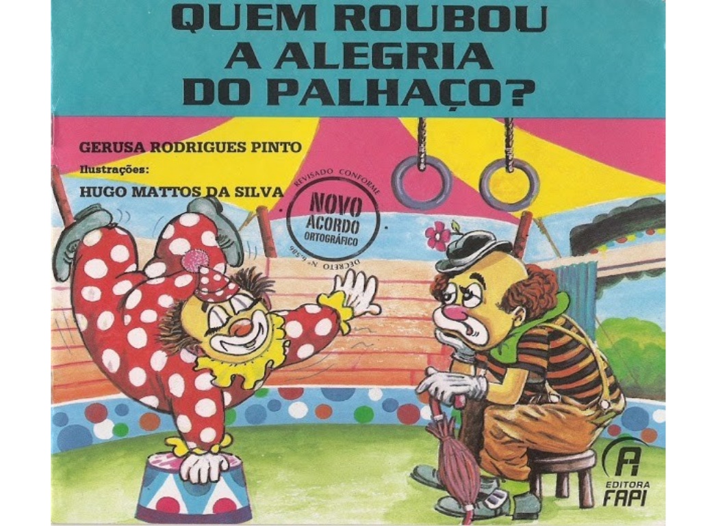 Quem Roubou A Alegria Do Palhaço EDUCA
