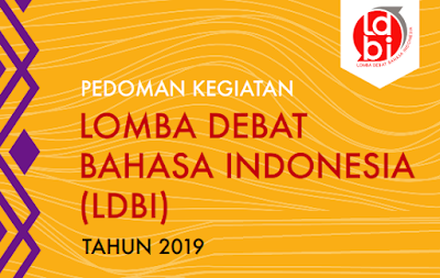 Juknis Lomba Debat Bahasa Indonesia (LDBI) SMA Tahun 2019