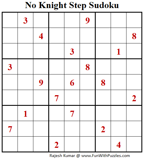No Knight Step Sudoku Puzzle (Fun With Sudoku #266)