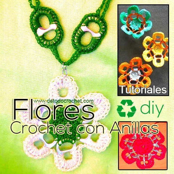 como hacer flores con latas y crochet tutoriales en video en español