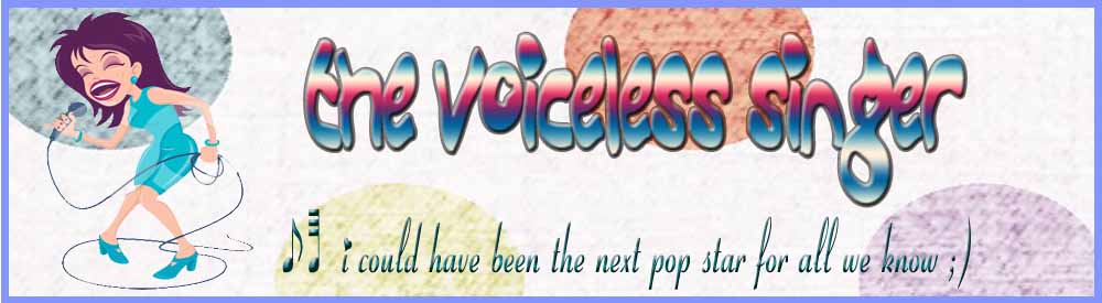 The Voiceless Singer