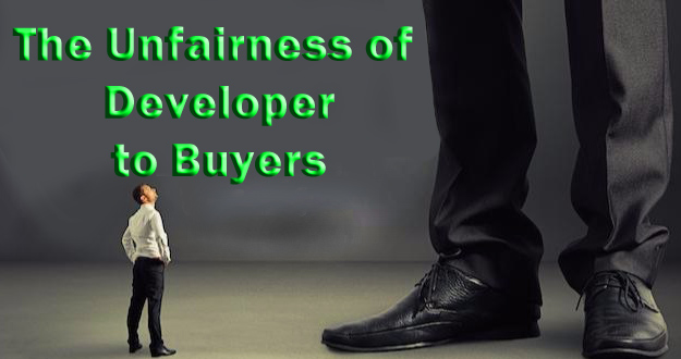 The unfairness of Developers to Buyers