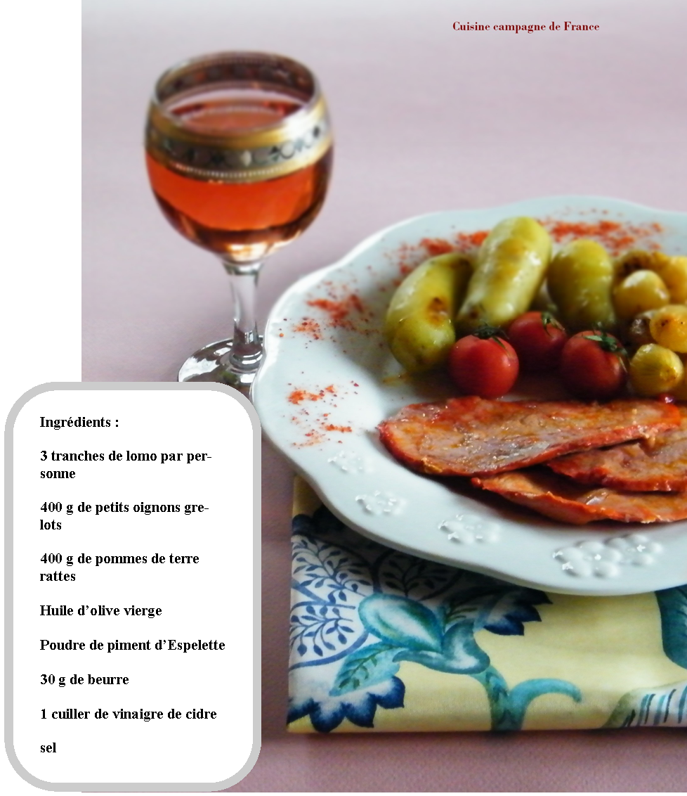 Temps De Cuisson Lomo Au Four Cuisine et Campagne de France : Lomo au piment d'Espelette et oignons  grelots