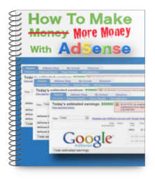 How To Make More $$ with Adsense