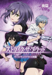 Strike the Blood: Valkyria no Oukoku-hen Strike the Blood: Valkyria no Oukoku-hen