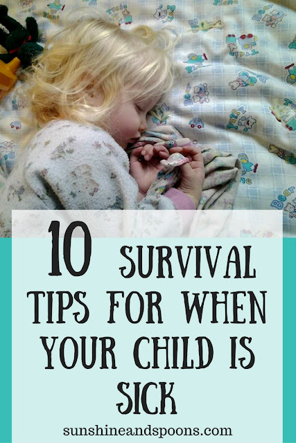 10 Survival Tips for When Your Child is Sick