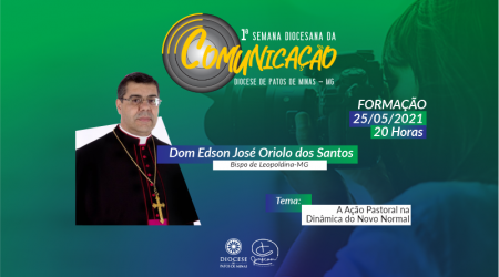 1° Semana Diocesana da Comunicação 25/05/2021  20h  Clique na foto abaixo.
