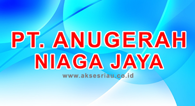 PT Anugerah Niaga Jaya Pekanbaru