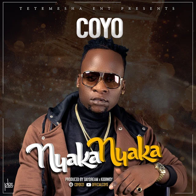 Audio: COYO - NyakaNyaka | MP3 Download