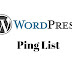 WordPress Ping List for Faster Indexing Of New Post