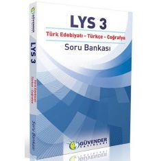 Güvender LYS 3 Türk Edebiyatı, Türkçe, Coğrafya Soru Bankası Güvender LYS 3 Türk Edebiyatı, Türkçe, Coğrafya Soru Bankası
