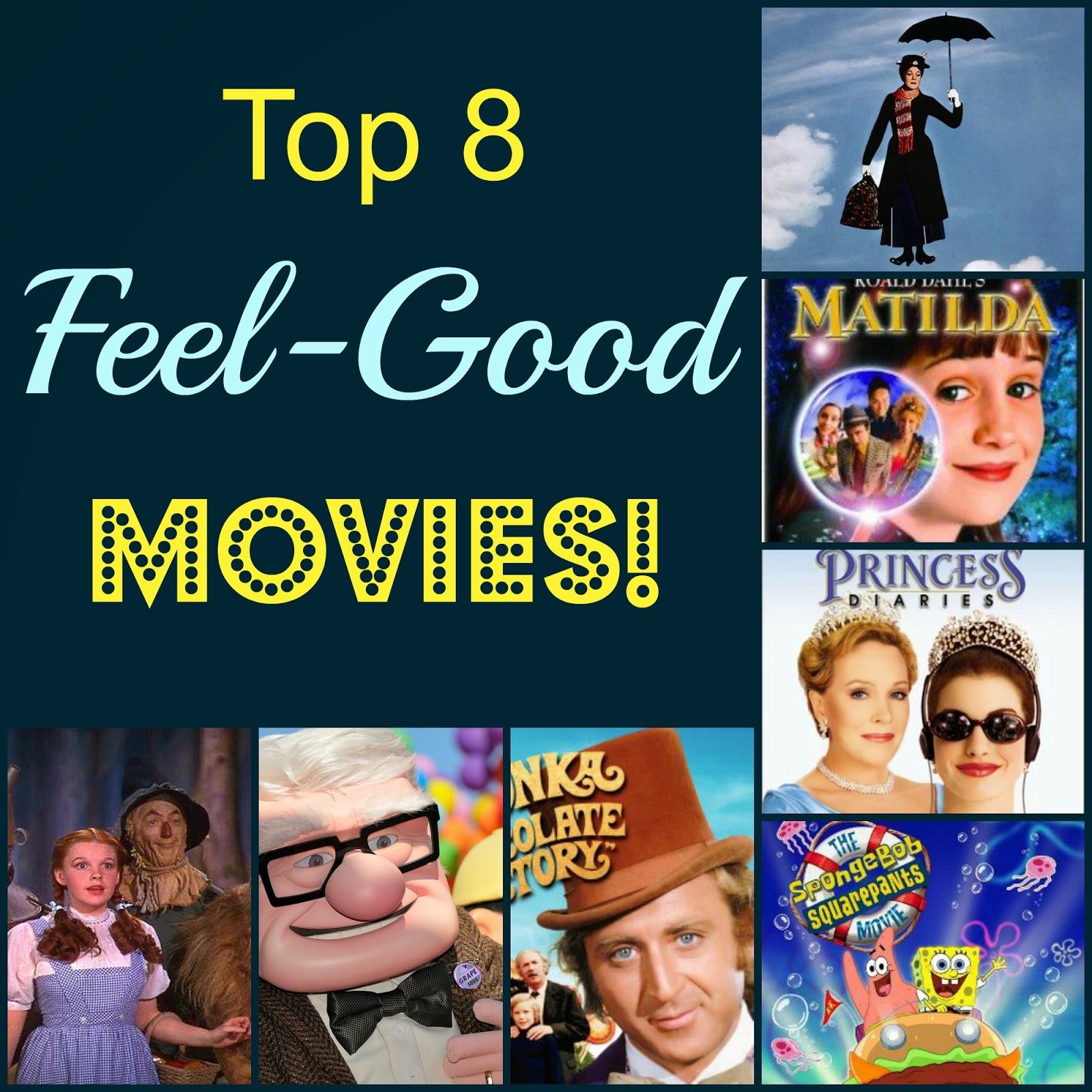 Kimberly's Chronicle Top 8 FeelGood Movies!