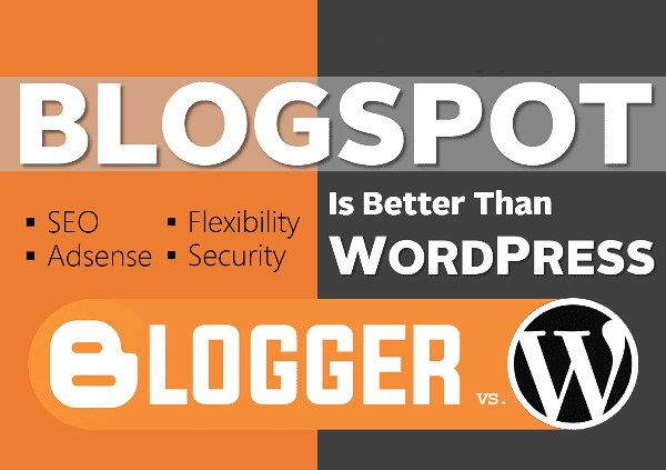 WordPress vs BlogSpot Yang Lebih Bagus & Kenapa?