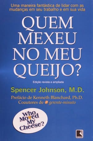 Quem Mexeu no Meu Queijo?