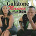 Video | Galatone - Nawee ( Official Music Video)