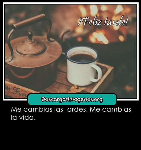 Tarde feliz imágenes hermosas con mensajes.