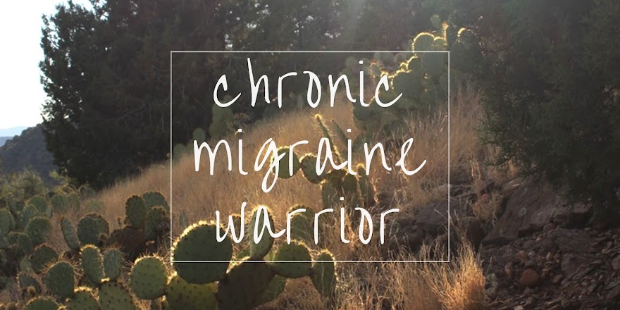 Chronic Migraine Warrior