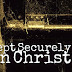 Kept Securely in Christ (Part 1)