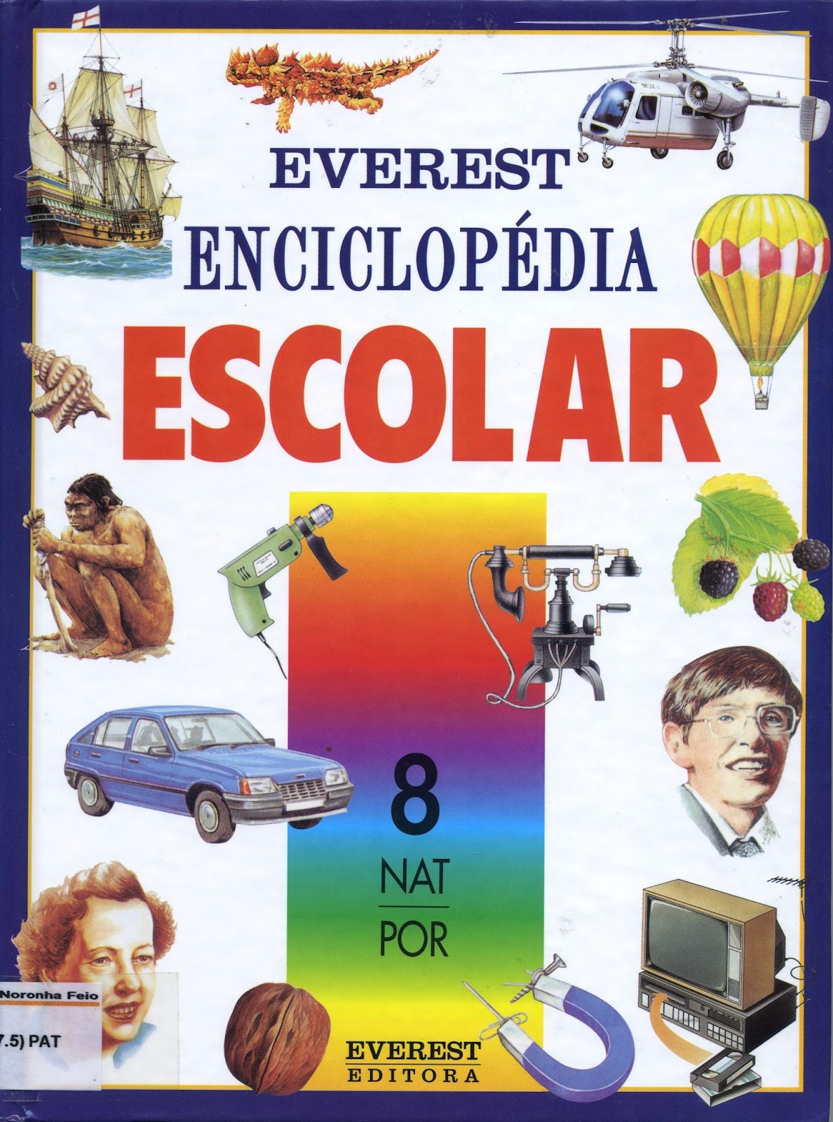 Ler, não importa o quê! Enciclopédia Escolar Nat/Por Ler, não importa o quê! Enciclopédia Escolar Nat/Por