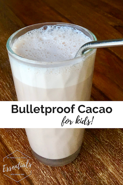 bulletproof cacao for kids - www.mywholefoodfamily.com