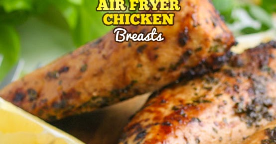 Air Fryer Chicken Breast (boneless)