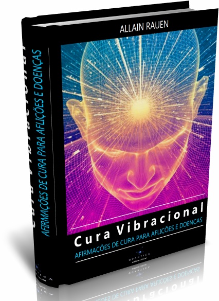 ALLAIN RAUEN - CURA VIBRACIONAL